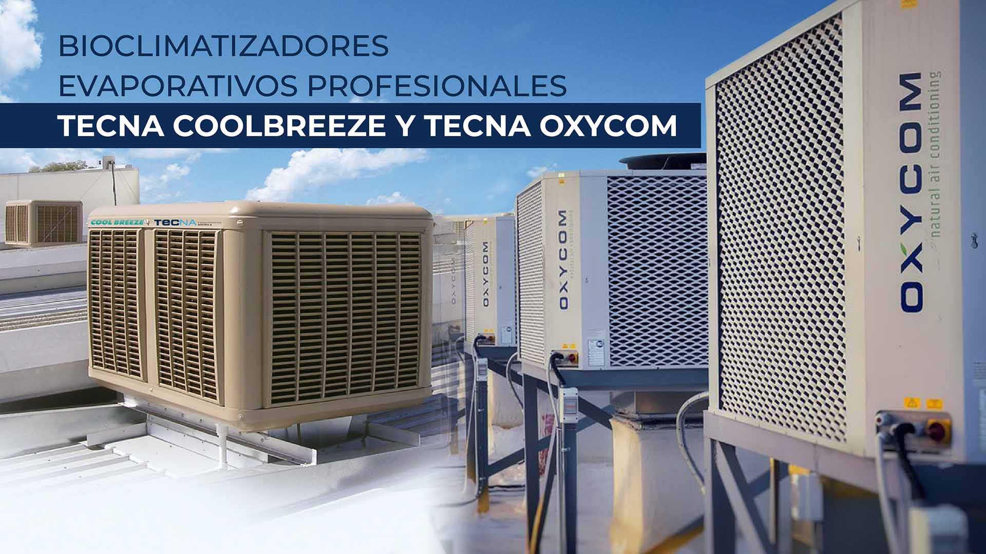 Bioclimatizadores evaporativos
