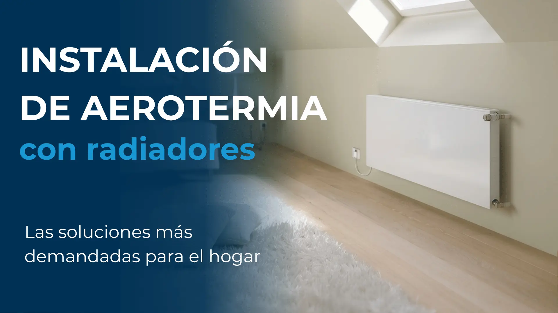 Aerotermia con Radiadores